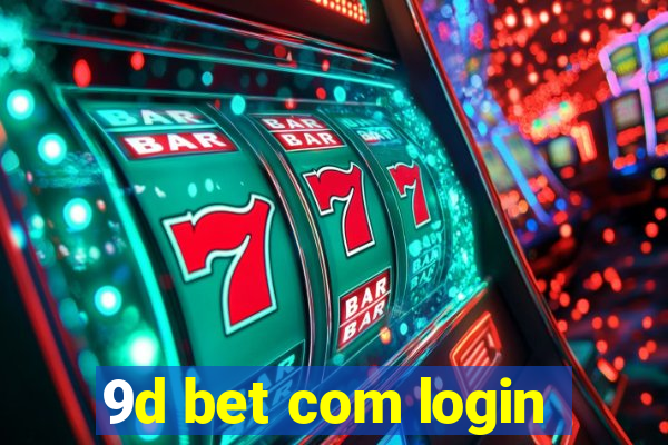 9d bet com login